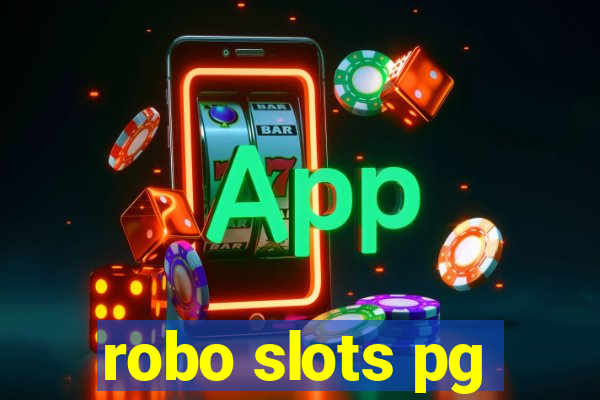 robo slots pg